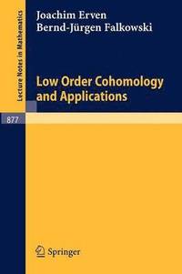 bokomslag Low Order Cohomology and Applications