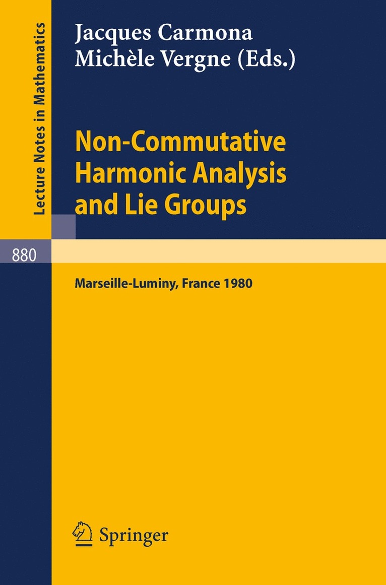J. Carmona, M. Vergne - Non Commutative Harmonic Analysis and Lie Groups, Häftad