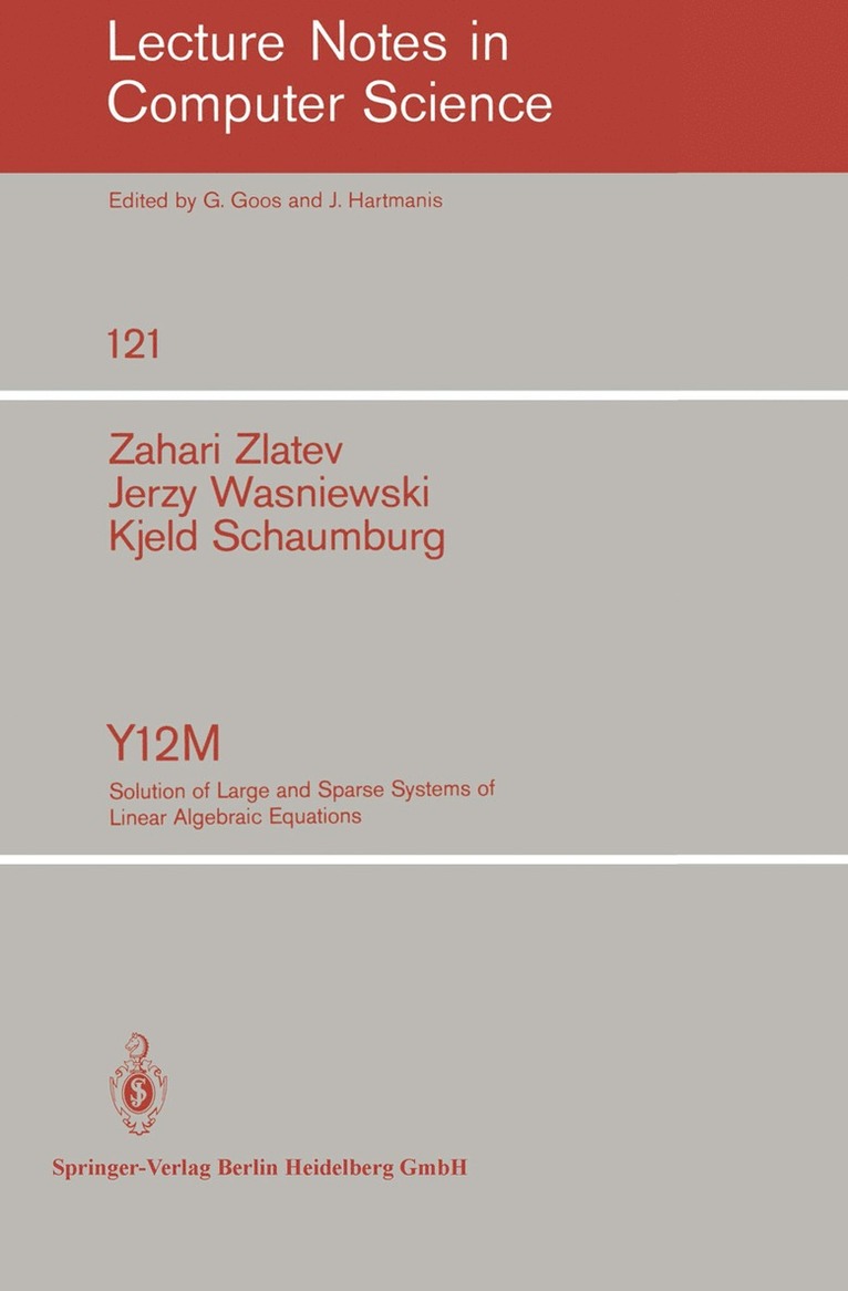 Y12M Solution of Large and Sparse Systems of Linear Algebraic Equations 1