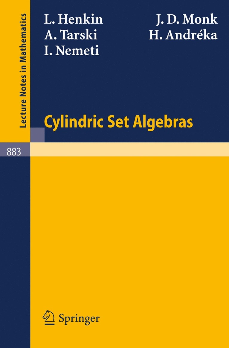 L. Henkin, J. D. Monk, A. Tarski, H. Andreka, I. Nemeti - Cylindric Set Algebras, Häftad