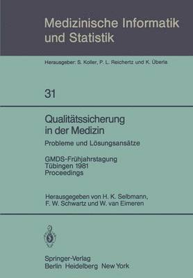 bokomslag Qualitätssicherung in der Medizin, Probleme und Lösungsansätze