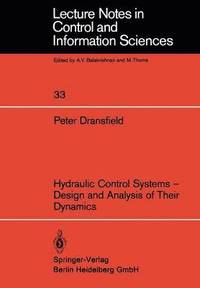 bokomslag Hydraulic Control Systems - Design and Analysis of Their Dynamics