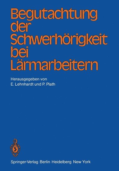 bokomslag Begutachtung der Schwerhrigkeit bei Lrmarbeitern