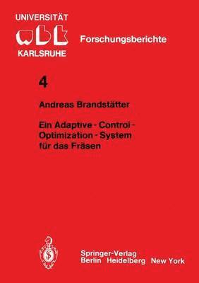 bokomslag Ein Adaptive - Control - Optimization - System fr das Frsen