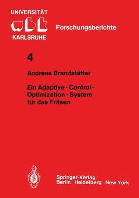 Ein Adaptive - Control - Optimization - System für das Fräsen