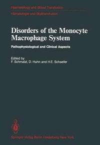 bokomslag Disorders of the Monocyte Macrophage System