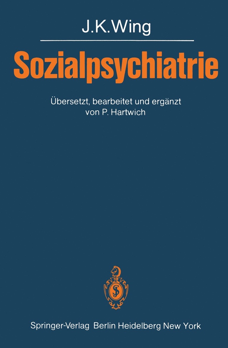 J. K. Wing, Peter Hartwich, Peter Hartwich, J. K Wing - Sozialpsychiatrie, Häftad