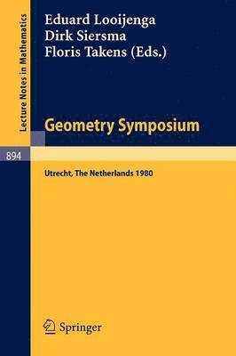 Geometry Symposium Utrecht 1980 1