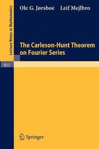 bokomslag The Carleson-Hunt Theorem on Fourier Series