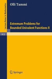 bokomslag Extremum Problems for Bounded Univalent Functions II