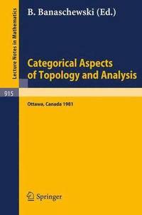 bokomslag Categorical Aspects of Topology and Analysis