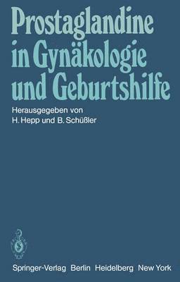 bokomslag Prostaglandine in Gynkologie und Geburtshilfe