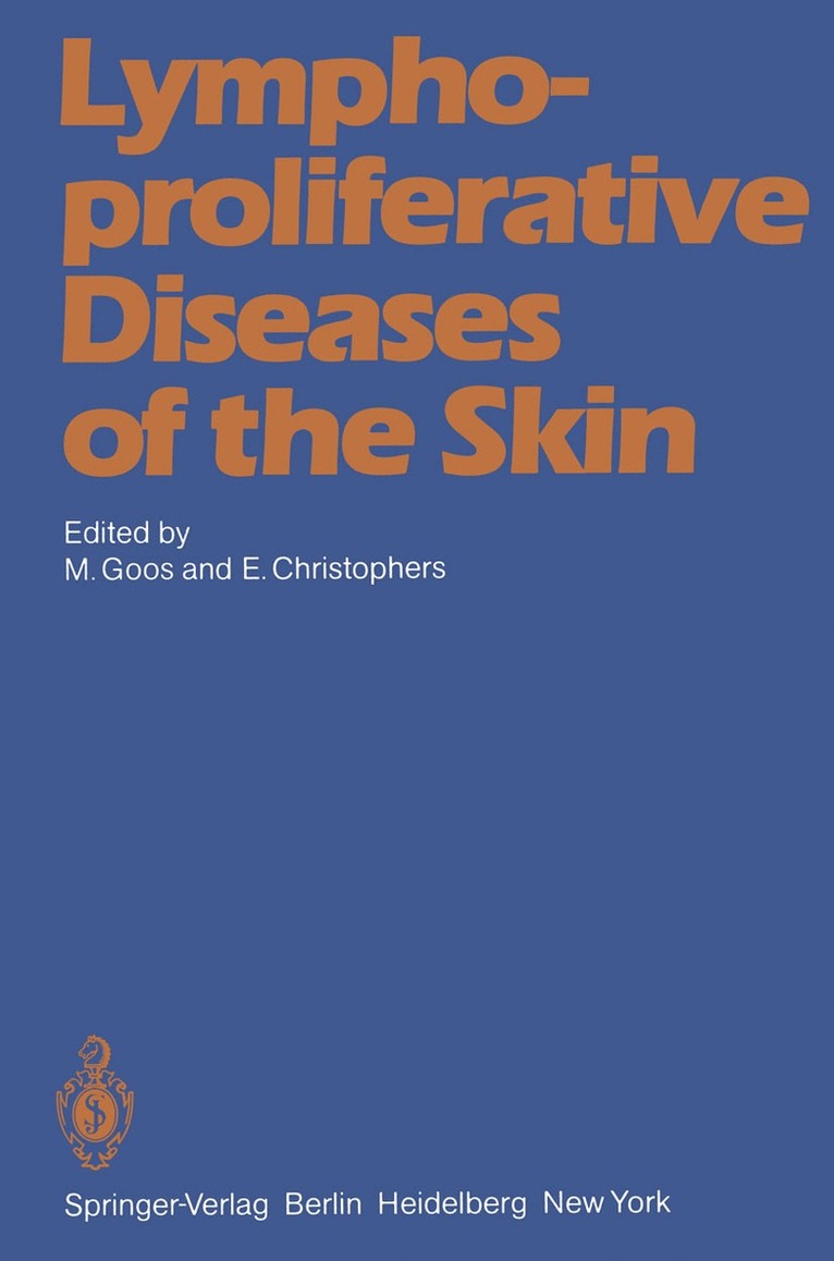 M. Goos, Enno Christophers, E. Christophers - Lymphoproliferative Diseases of the Skin, Häftad