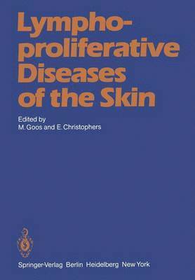 Lymphoproliferative Diseases of the Skin 1