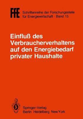 bokomslag Einfluß des Verbraucherverhaltens auf den Energiebedarf privater Haushalte