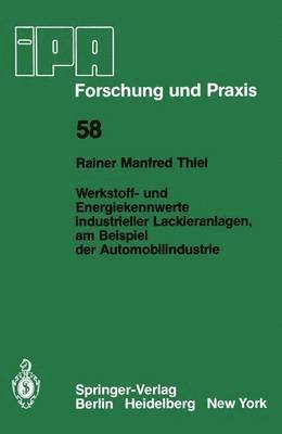 bokomslag Werkstoff- und Energiekennwerte industrieller Lackieranlagen, am Beispiel der Automobilindustrie