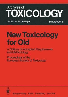 New Toxicology for Old 1