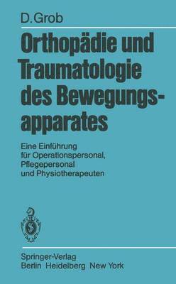 bokomslag Orthopdie und Traumatologie des Bewegungsapparats