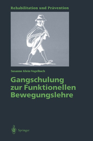 Susanne Klein-Vogelbach - Gangschulung zur Funktionellen Bewegungslehre, Häftad