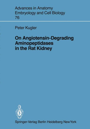 bokomslag On Angiotensin-Degrading Aminopeptidases in the Rat Kidney