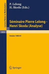 bokomslag Sminaire Pierre Lelong - Henri Skoda (Analyse) Annes 1980/81.