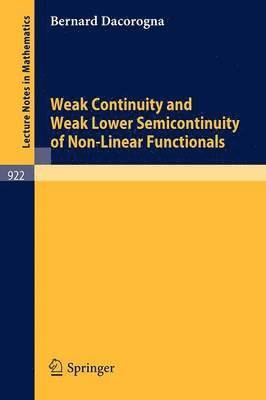 Weak Continuity and Weak Lower Semicontinuity of Non-Linear Functionals 1