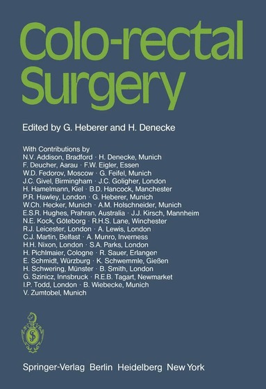 G. Heberer, H. Denecke - Colo-rectal Surgery, Häftad