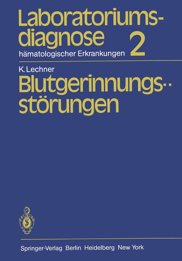 K. Lechner - Laboratoriumsdiagnose hämatologischer Erkrankungen, Häftad