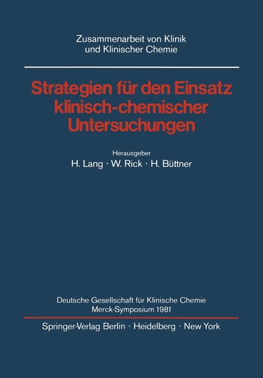 H. Lang, W. Rick, H. Büttner - Strategien für den Einsatz klinisch-chemischer Untersuchungen, Häftad