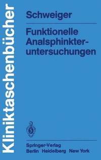 bokomslag Funktionelle Analsphinkter-untersuchungen