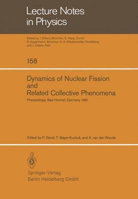 bokomslag Dynamics of Nuclear Fission and Related Collective Phenomena