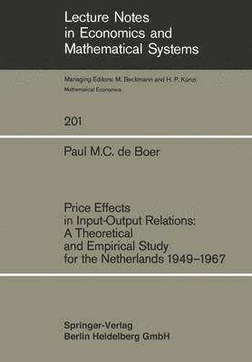 Price Effects in Input-Output Relations: A Theoretical and Empirical Study for the Netherlands 19491967 1