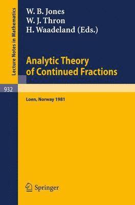 Analytic Theory of Continued Fractions 1