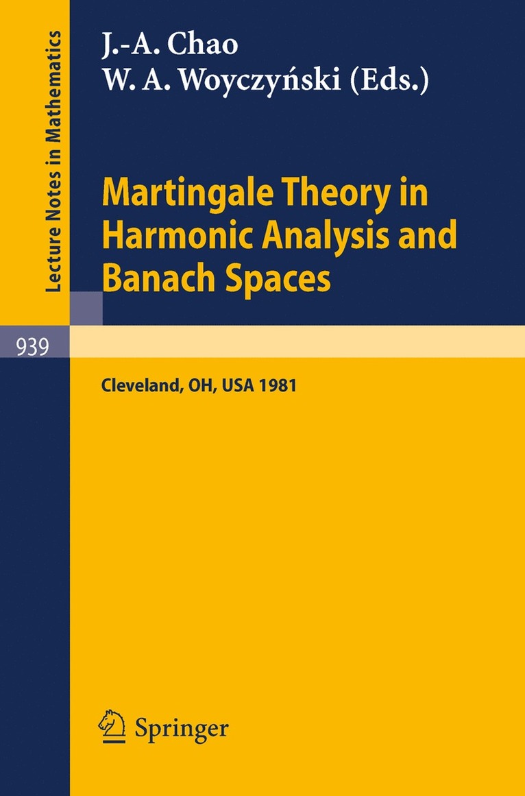 J.-A. Chao, W.A. Woyczynski, J. -A Chao, W. a. Woyczynski, W. A. Woyczynski, J. -A. Chao - Martingale Theory in Harmonic Analysis and Banach Spaces, Häftad