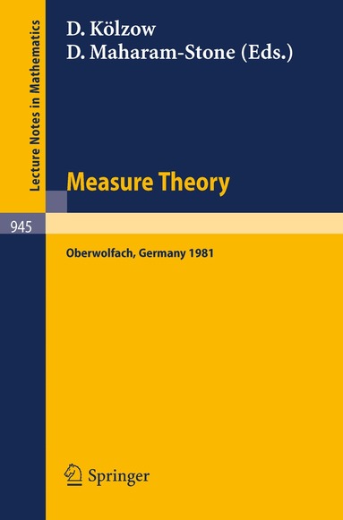 D. Kölzow, D. Maharam-Stone - Measure Theory, Oberwolfach 1981, Häftad