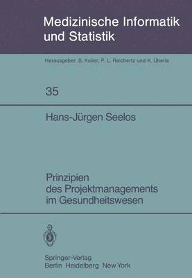 Prinzipien des Projektmanagements im Gesundheitswesen