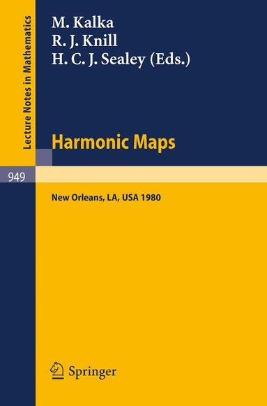U. R. J. Knill, M. Kalka, H. C. J. Sealey - Harmonic Maps, Häftad