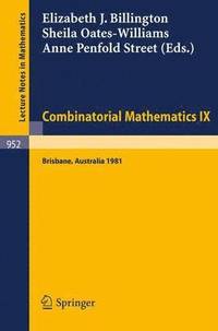 bokomslag Combinatorial Mathematics IX