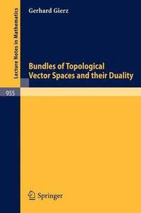 bokomslag Bundles of Topological Vector Spaces and Their Duality