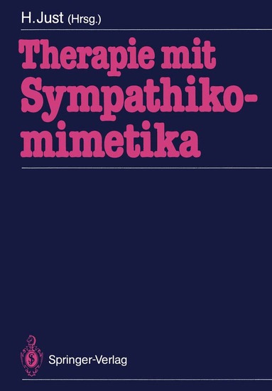 Hansjörg Just - Therapie mit Sympathikomimetika, Häftad