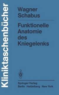 bokomslag Funktionelle Anatomie des Kniegelenks