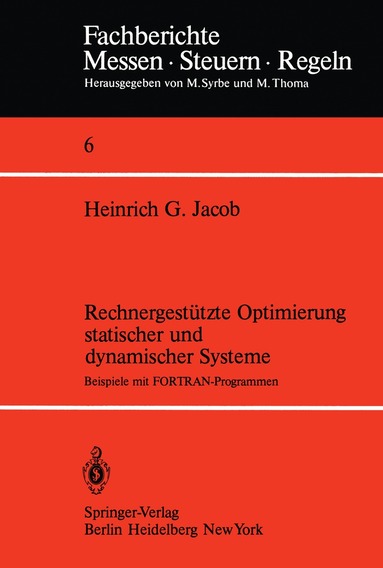 H. G. Jacob - Rechnergestützte Optimierung statischer und dynamischer Systeme, Häftad