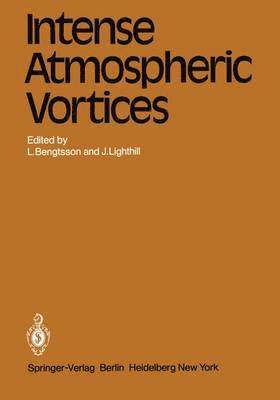 Intense Atmospheric Vortices 1