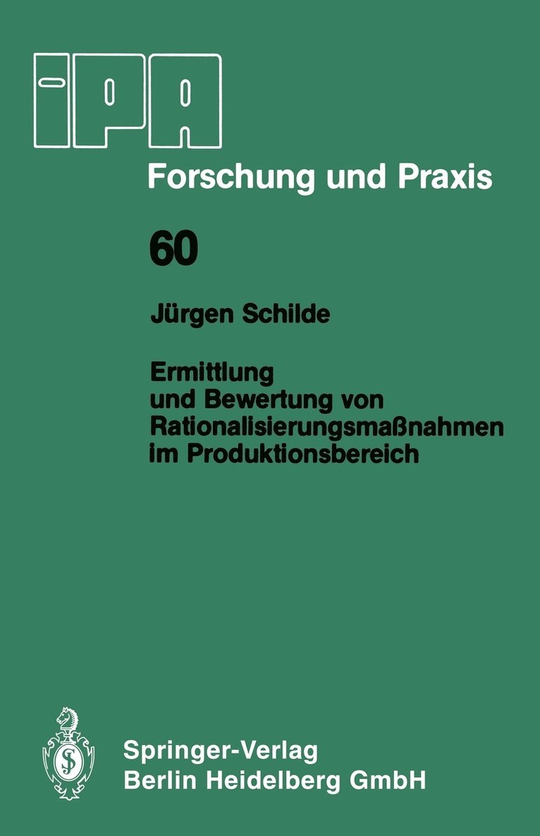 Ermittlung und Bewertung von Rationalisierungsmanahmen im Produktionsbereich 1