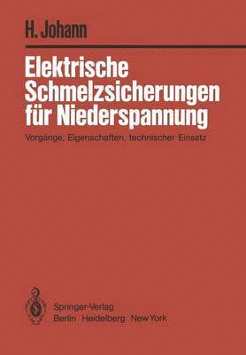 bokomslag Elektrische Schmelzsicherungen fr Niederspannung