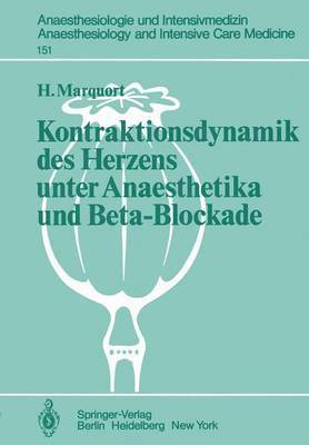 bokomslag Kontraktionsdynamik des Herzens unter Anaesthetika und Beta-Blockade