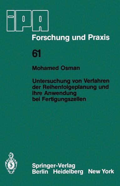 bokomslag Untersuchung von Verfahren der Reihenfolgeplanung und ihre Anwendung bei Fertigungszellen