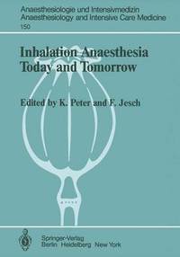 bokomslag Inhalation Anaesthesia Today and Tomorrow