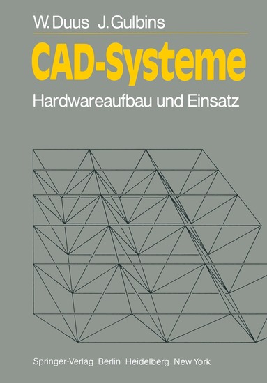 W. Duus, J. Gulbins - CAD-Systeme, Häftad