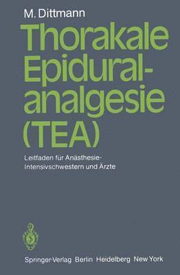 bokomslag Thorakale Epiduralanalgesie (TEA)